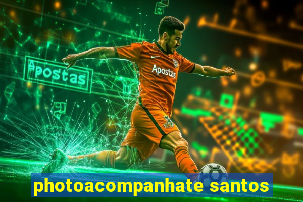 photoacompanhate santos